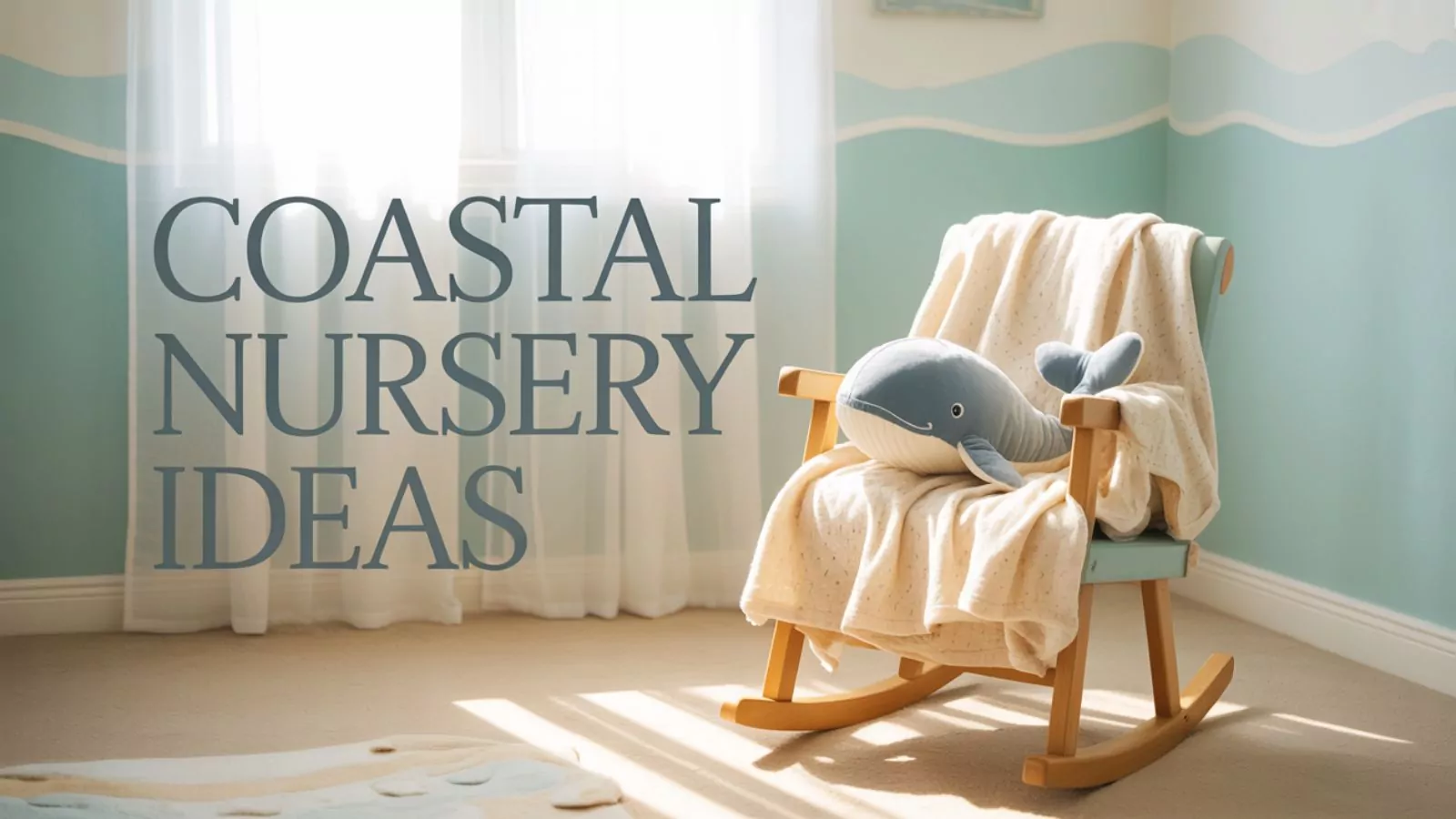 Coastal Nursery Ideas