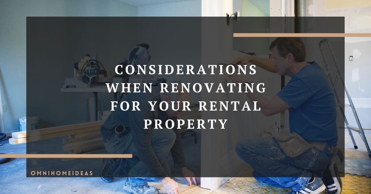 considerations when renovating for your rental property