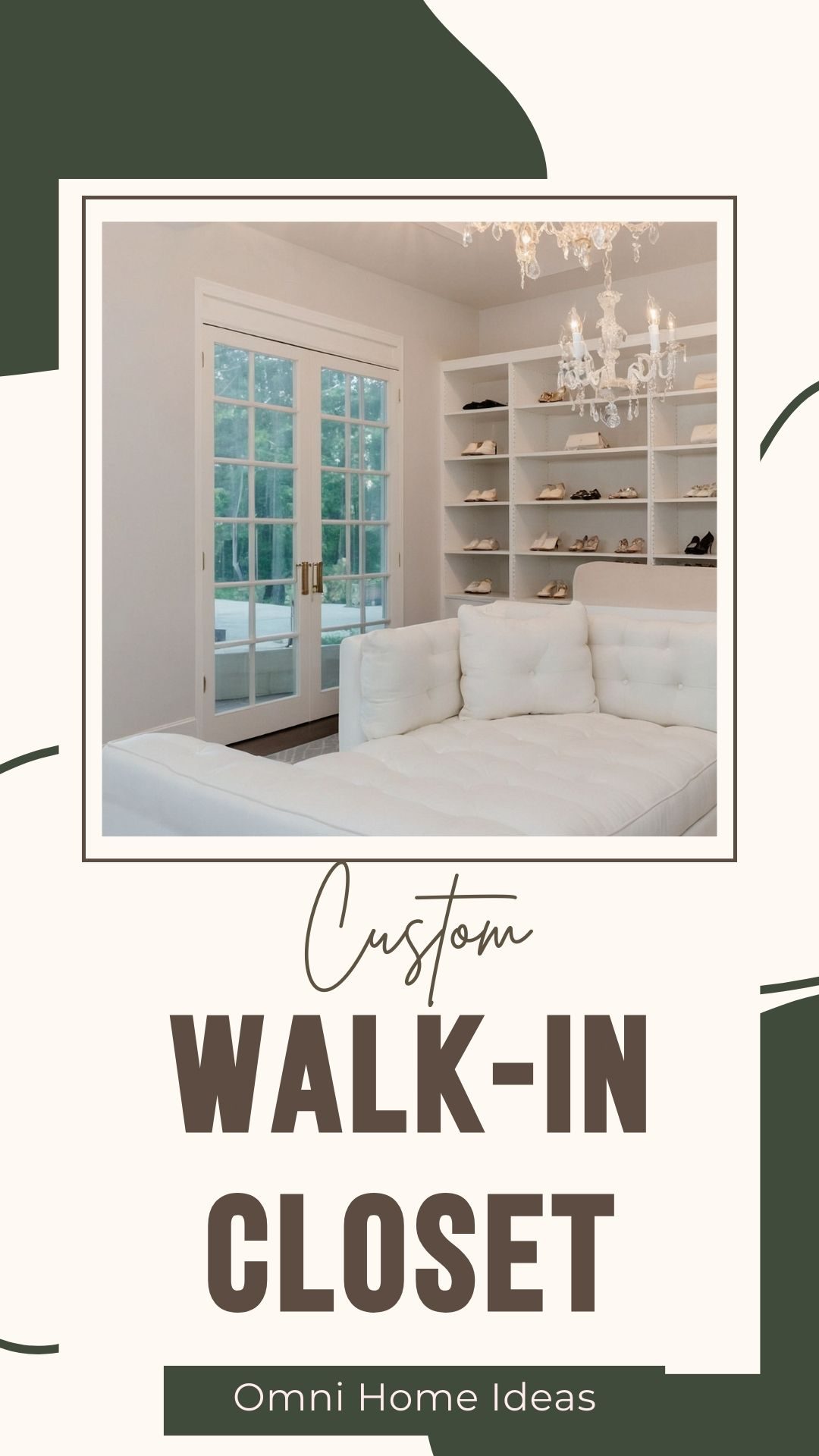 custom walk in closet