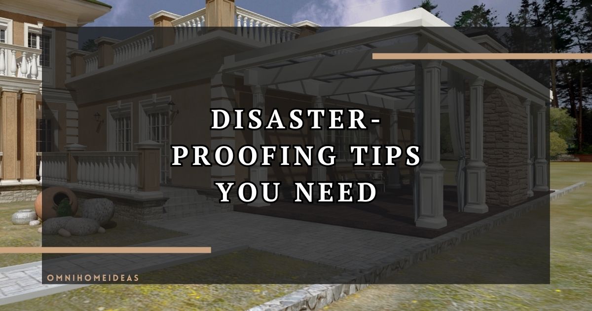 disaster proofing tips you need