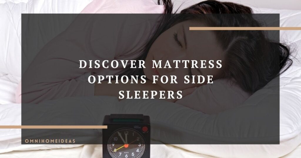 discover mattress options for side sleepers