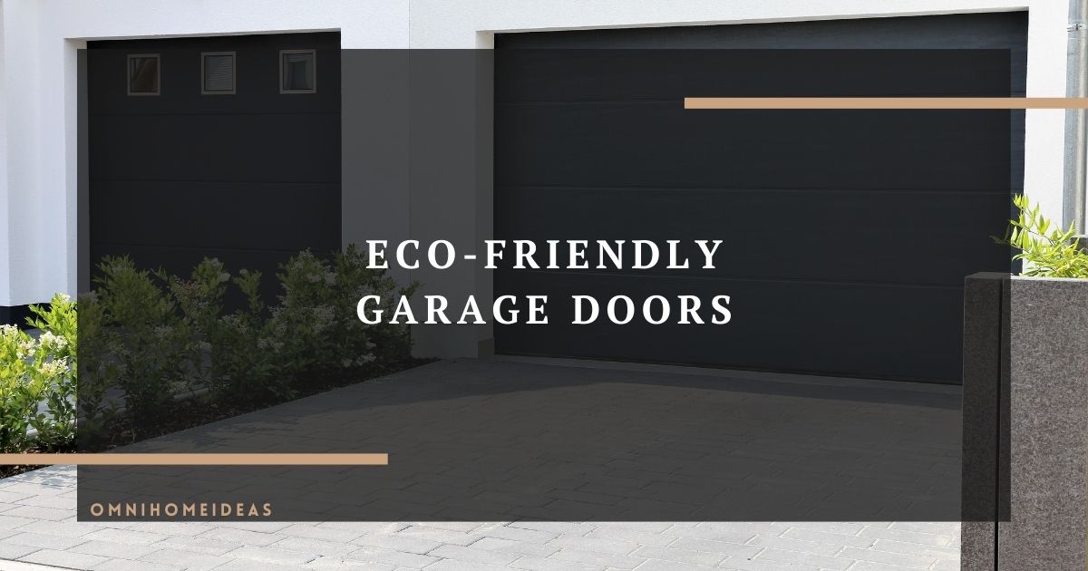 eco friendly garage doors