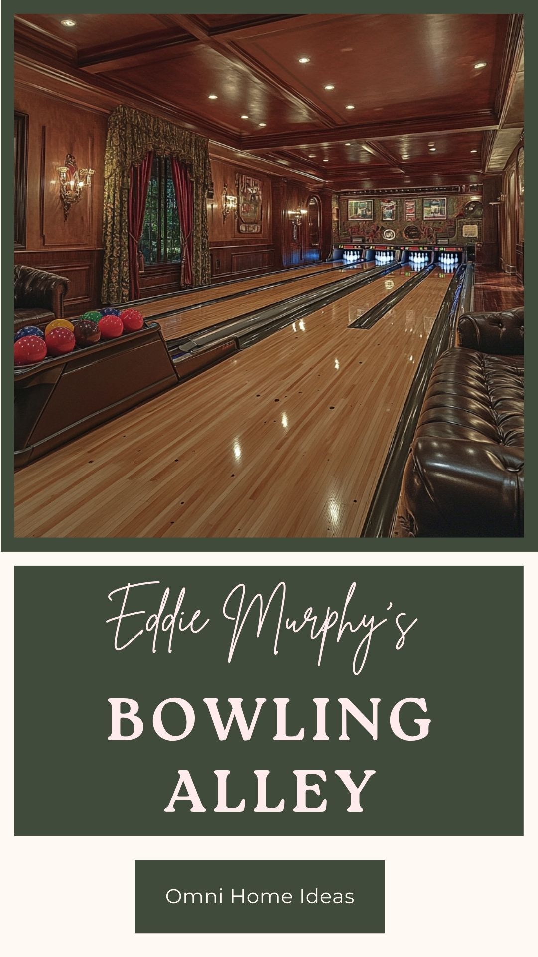 eddie murphy’s private two lane bowling alley