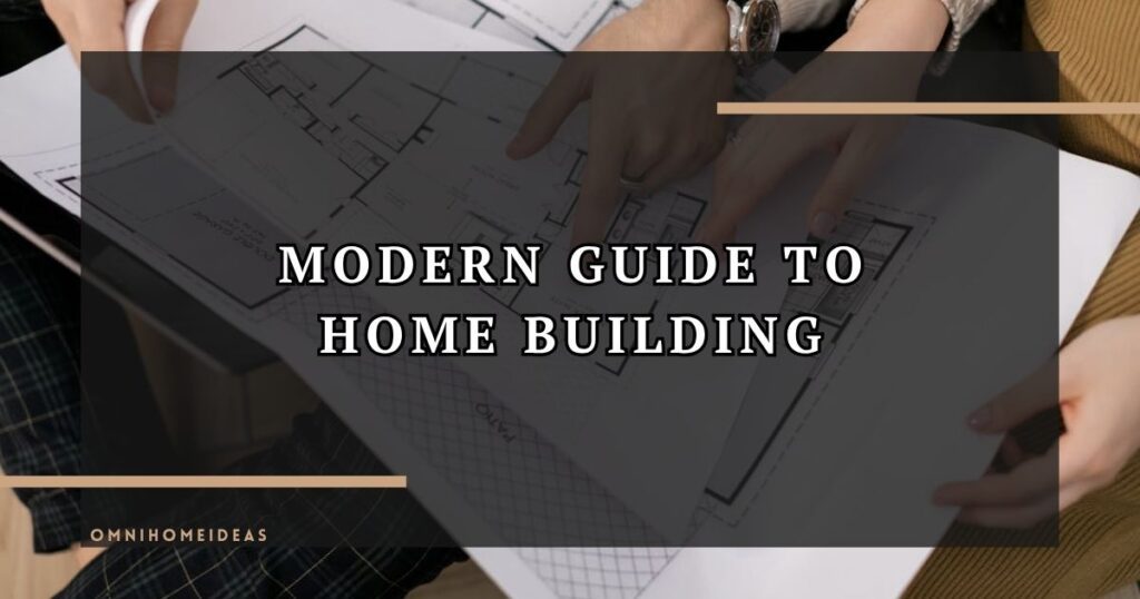 From Vision To Reality A Modern Guide To Home Building