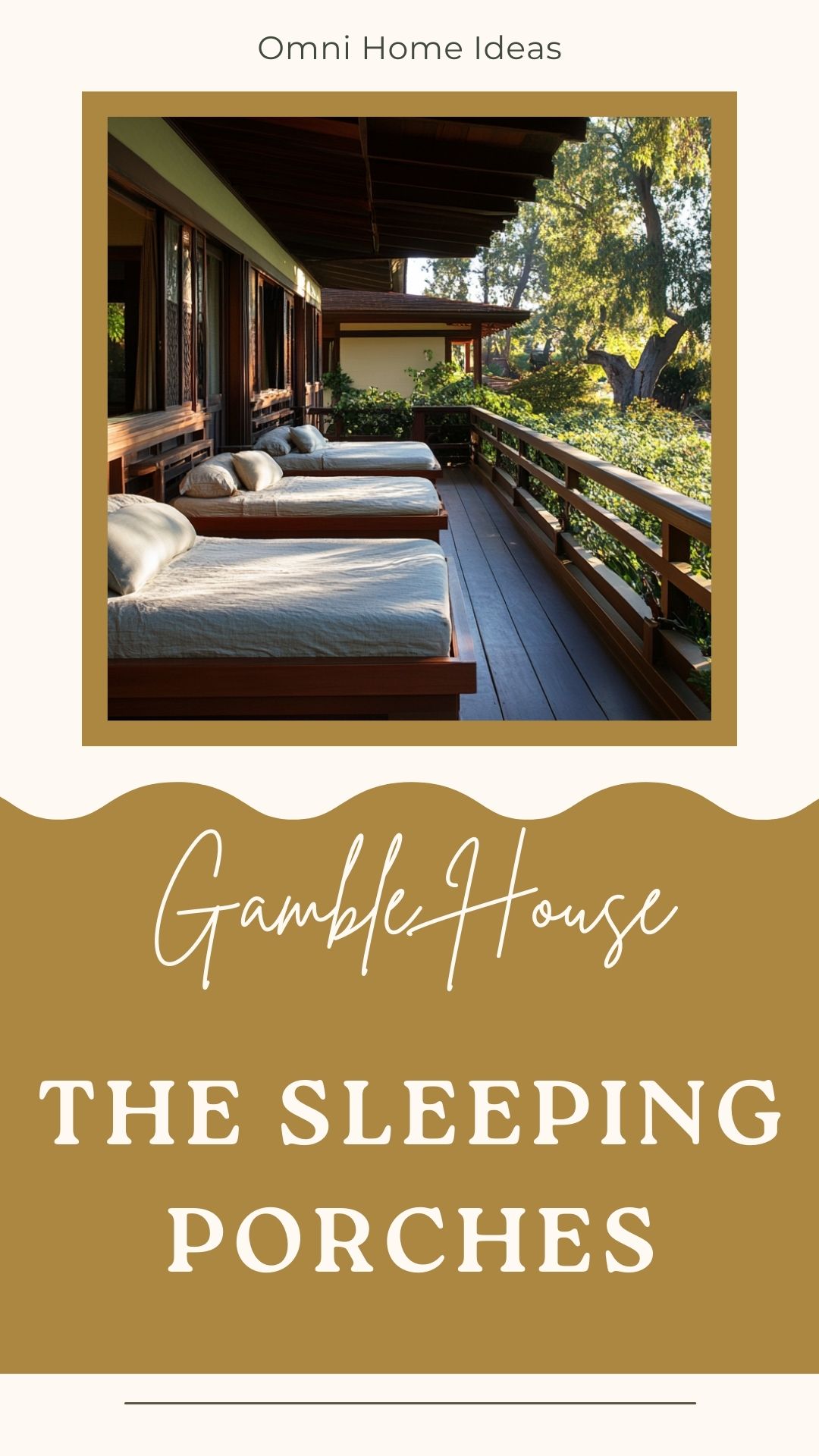 gamble house sleeping porches