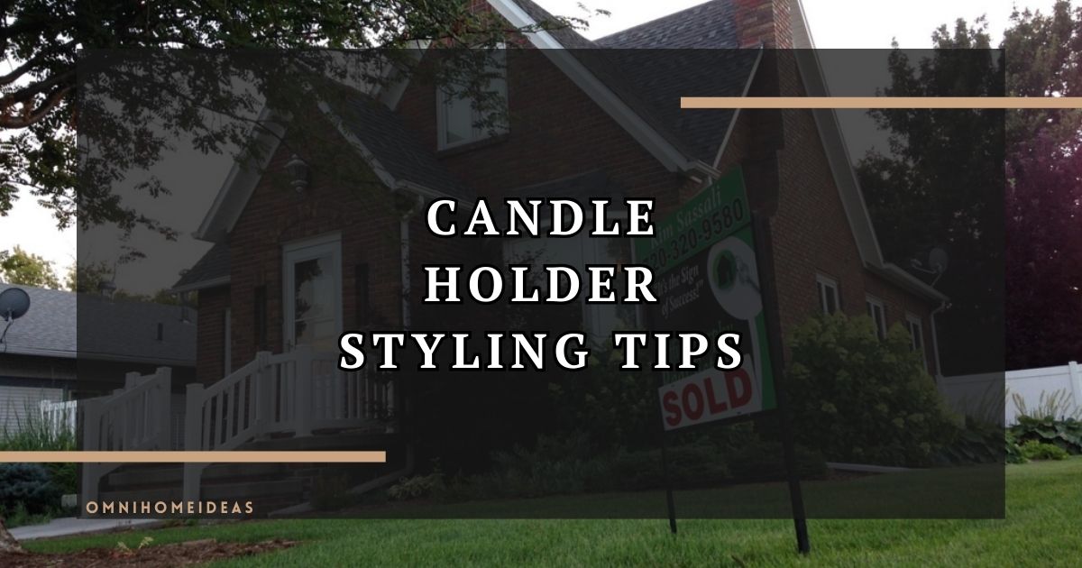 How Beautiful Candle Holders Can Transform Your Home Decor