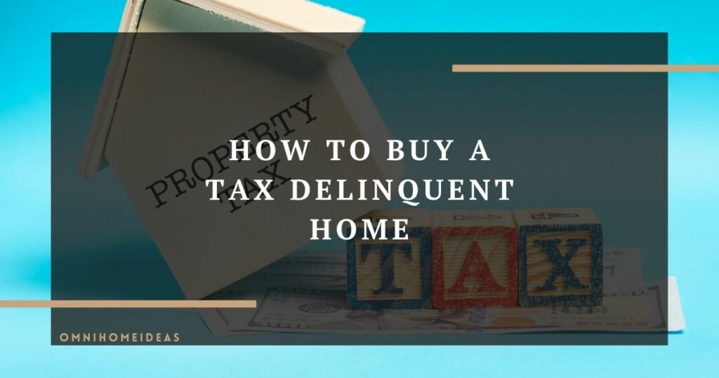 how to buy a tax delinquent home