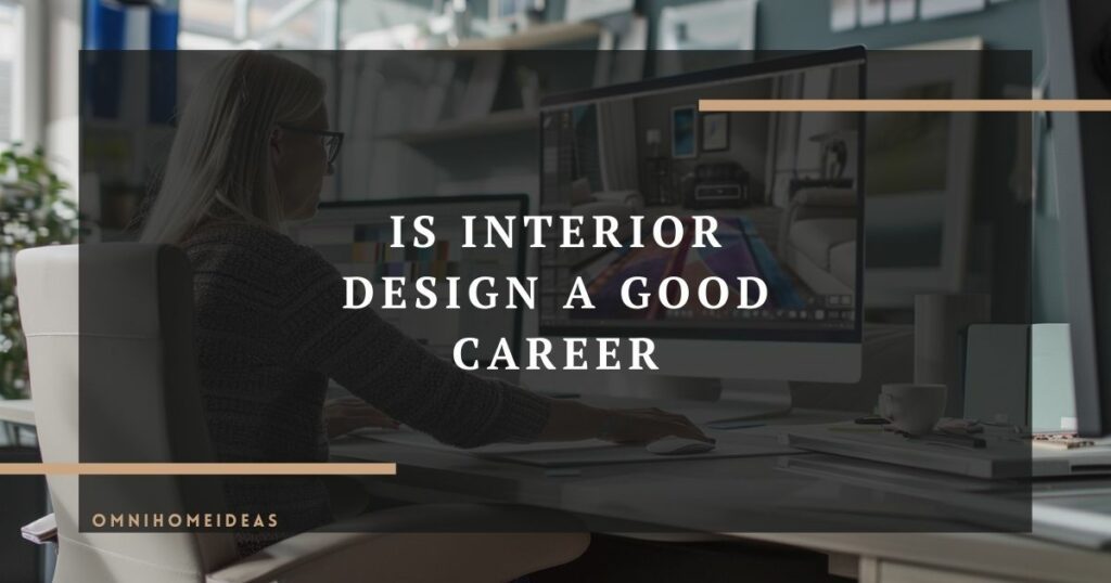 is interior design a good career