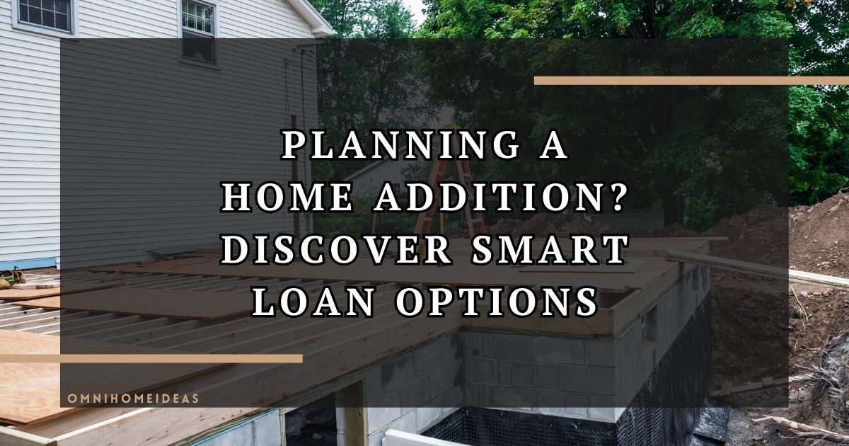 loans for home additions