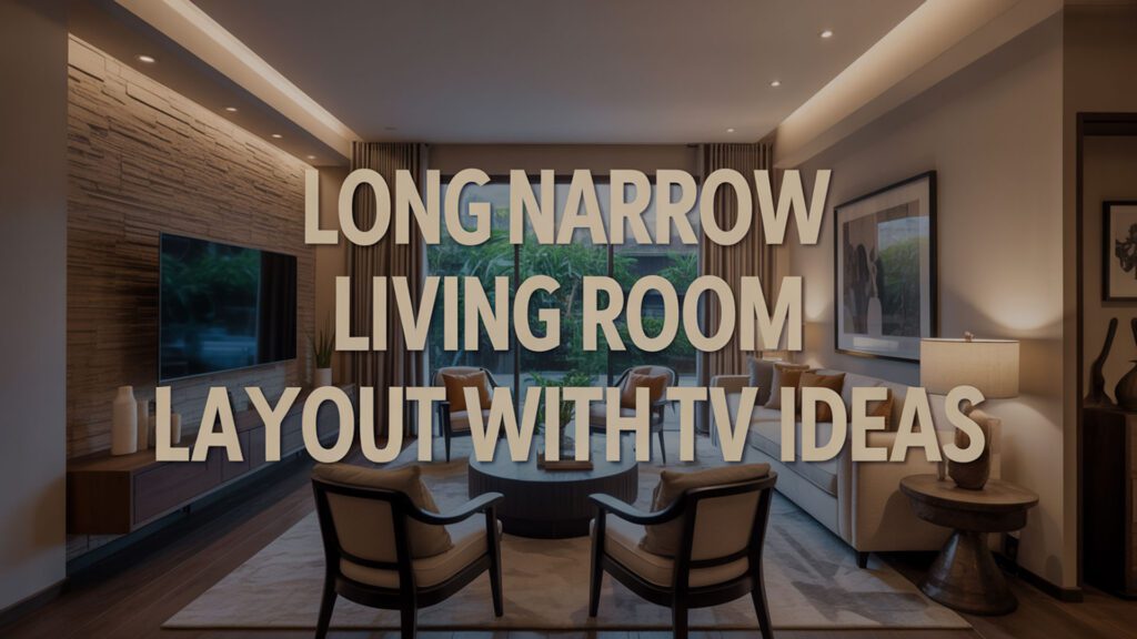 Long Narrow Living Room Layout With TV Ideas