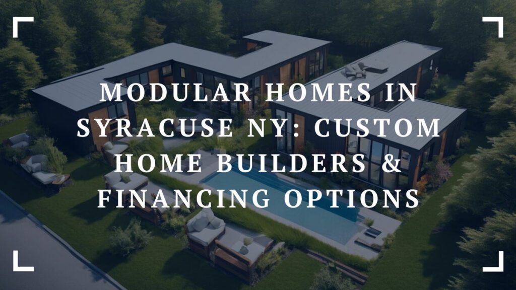 modular homes in syracuse ny