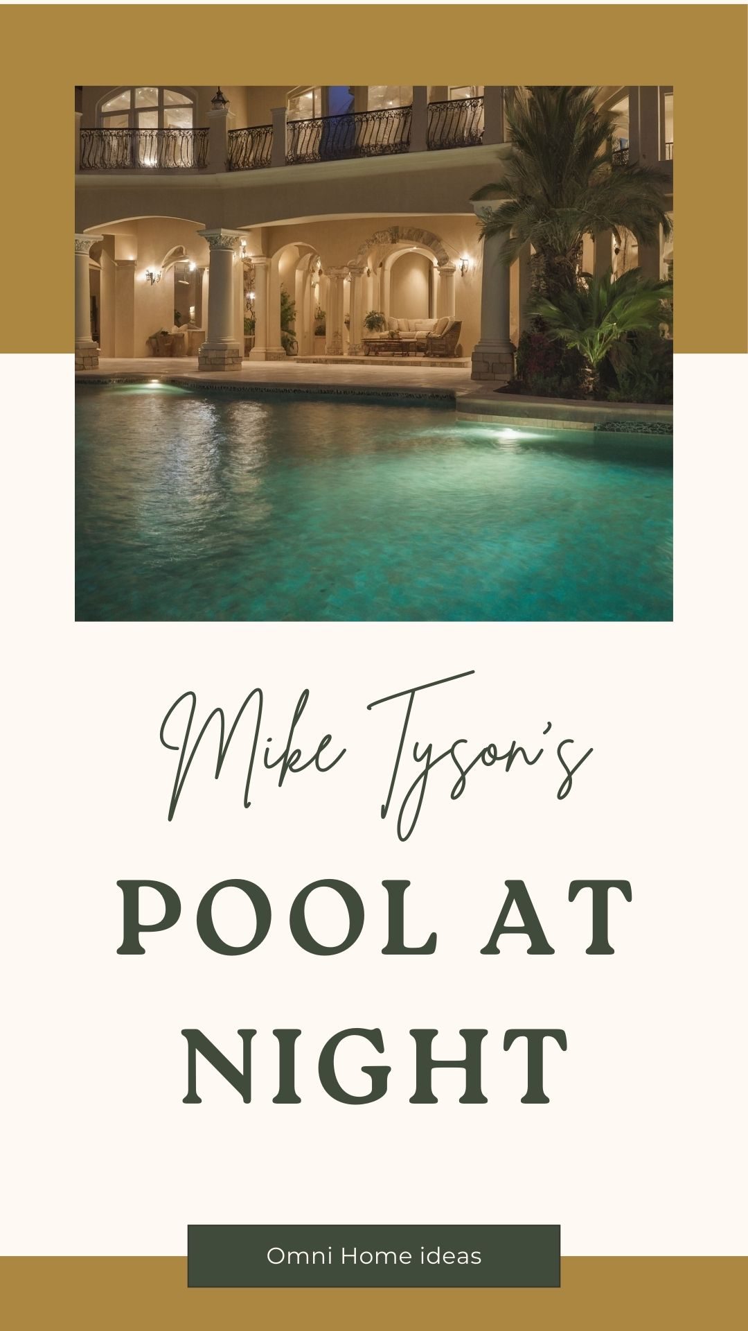 nighttime view of mike tyson's nevada mansion and pool