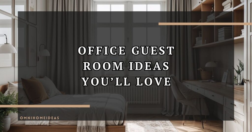 office guest room ideas