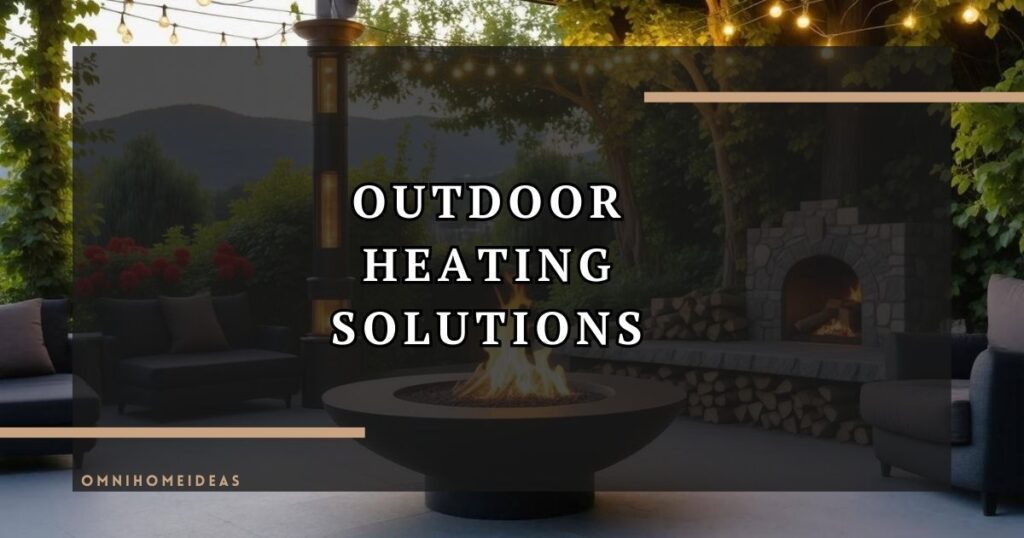 Outdoor Heating Solutions