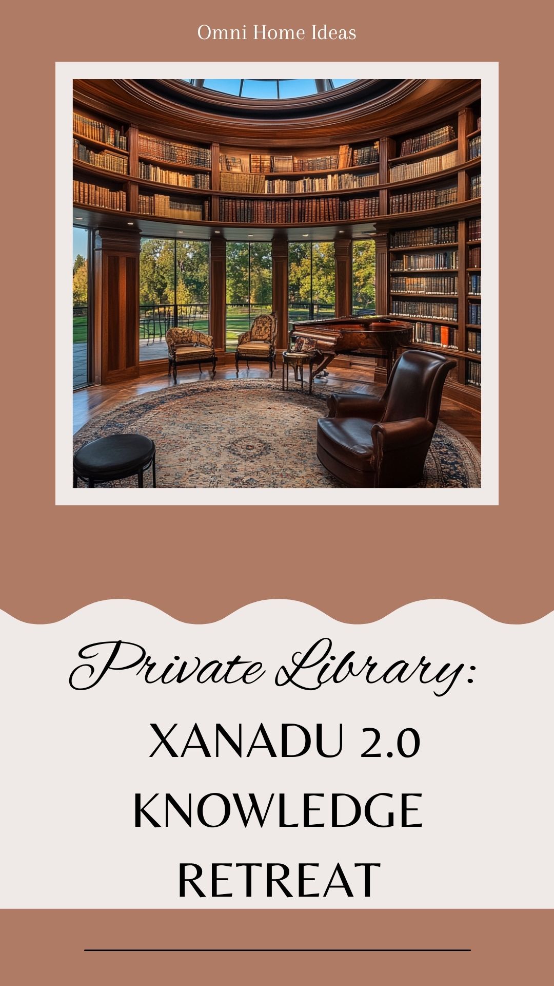 private library gates' xanadu 2.0 knowledge retreat