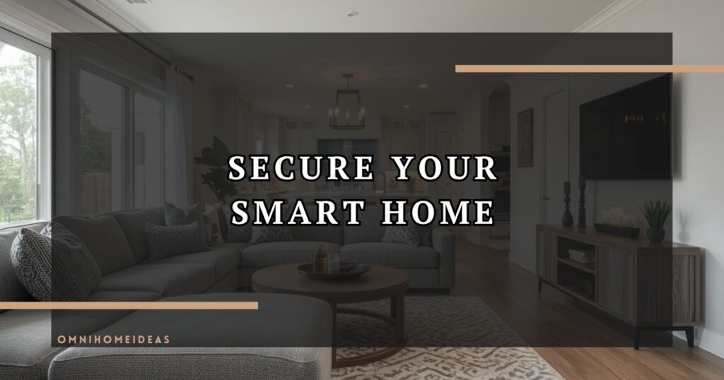 Secure Your Smart Home From Day One