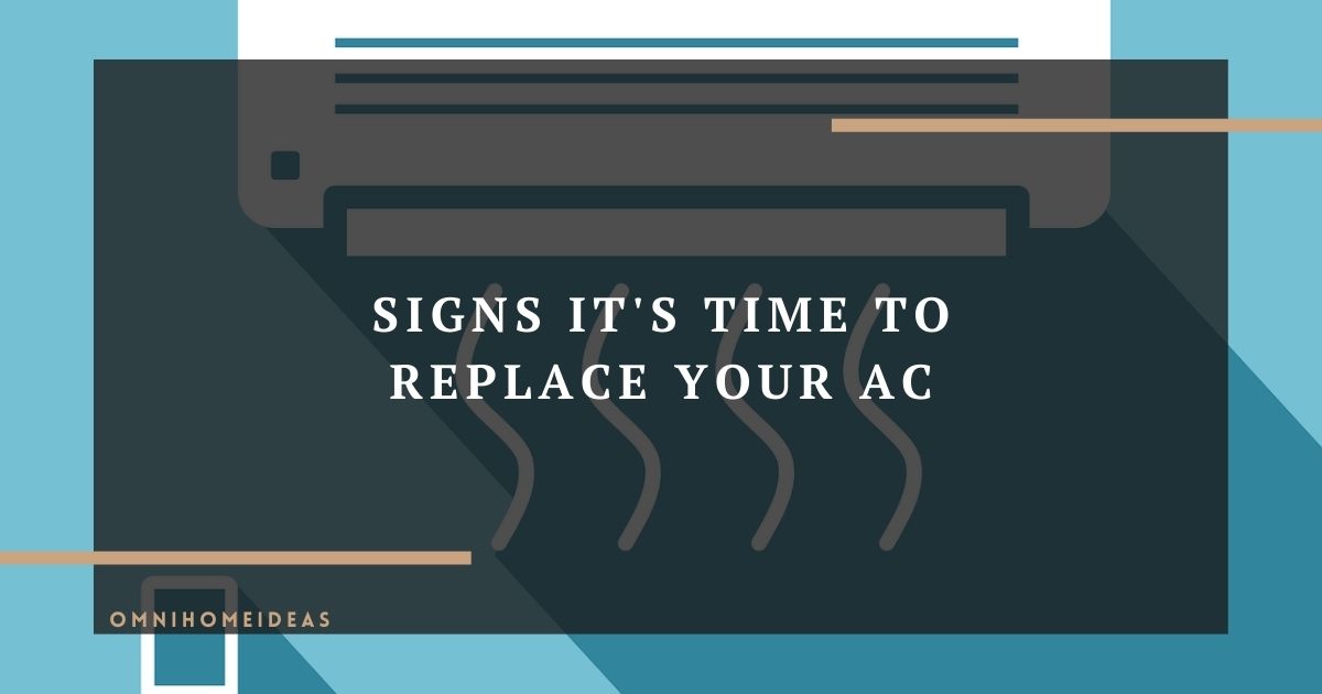 signs its time to replace your ac