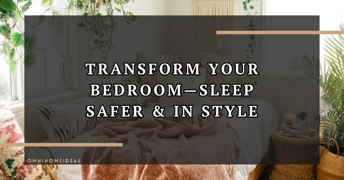 Sleep Smarter Safe And Stylish Choices For Your Modern Bedroom