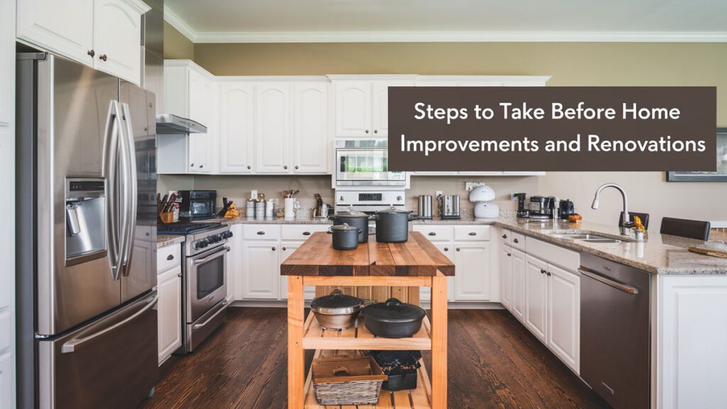 steps to take before home improvements and renovations