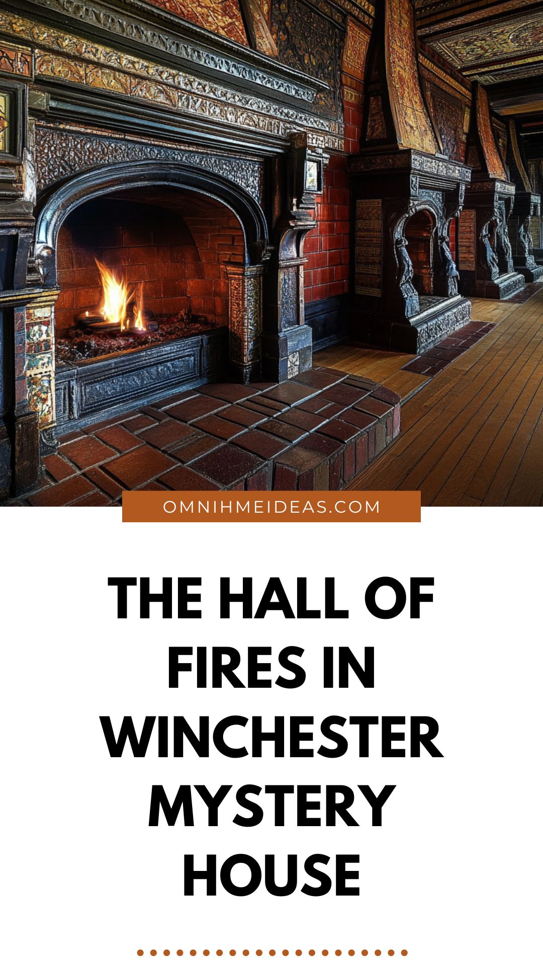the hall of fires in winchester mystery house