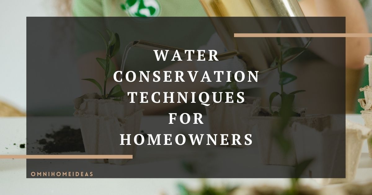 water conservation techniques for homeowners