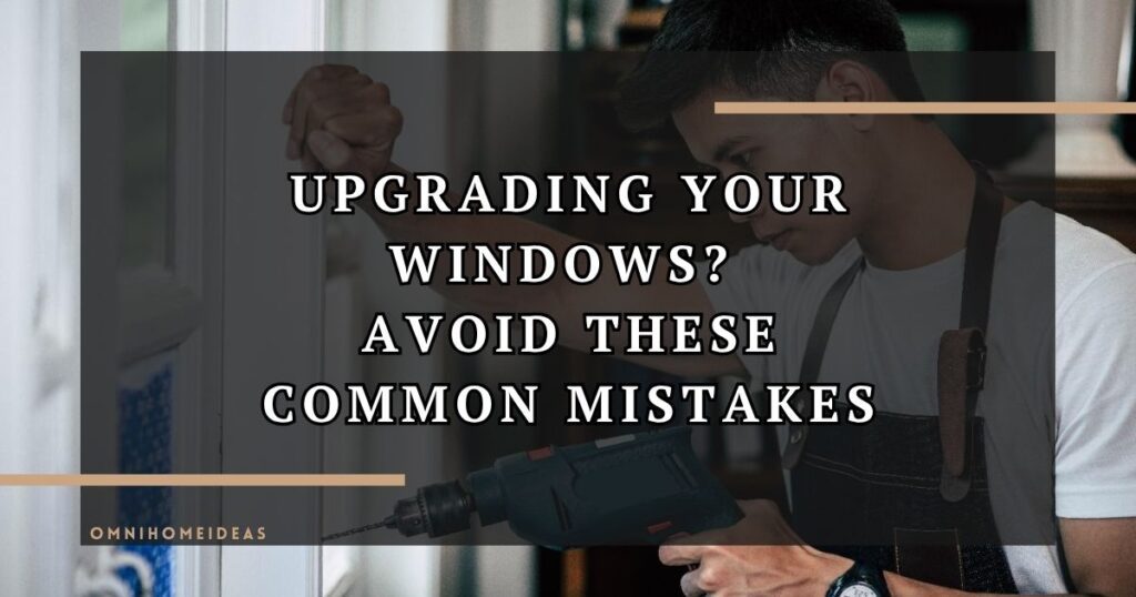 What Most People Miss When Upgrading Their Windows