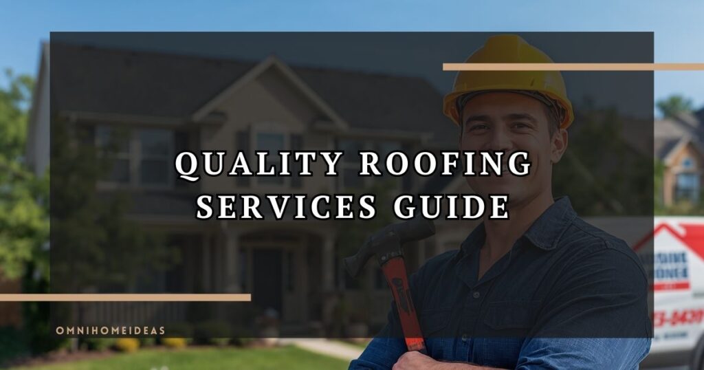 Why Quality Roofing Services Are The Smartest Investment For Your Home