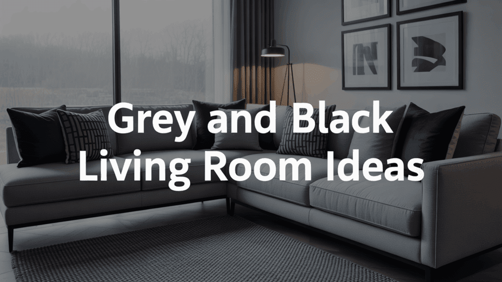 Grey And Black Living Room Ideas